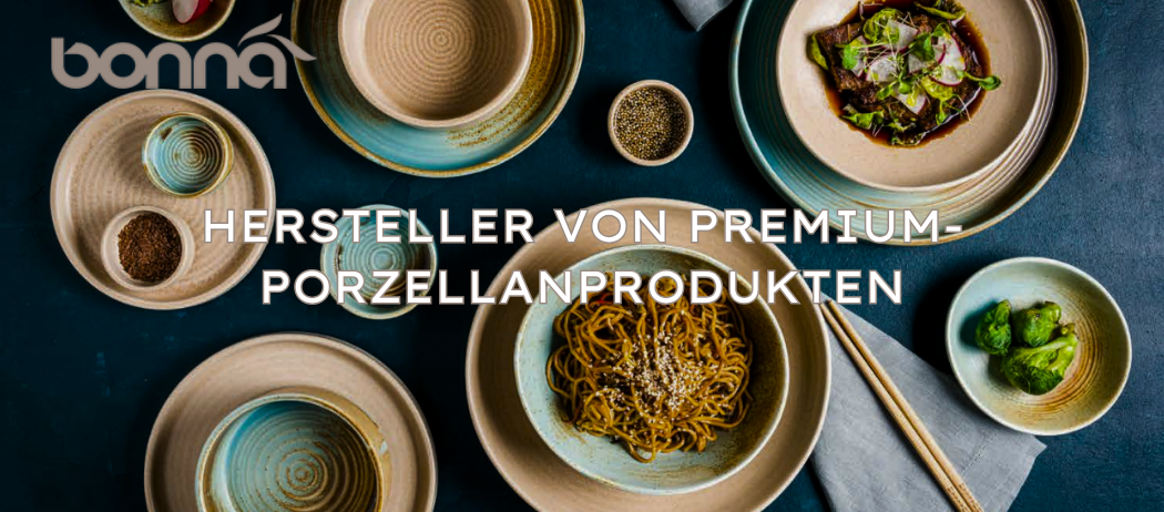 BONNA PREMIUM PORCELAIN-Hersteller von Hotelporzellan