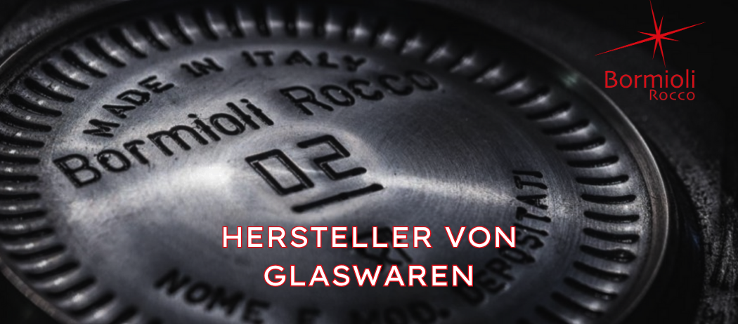 BORMIOLI ROCCO-Tisch-Glas-Manufaktur
