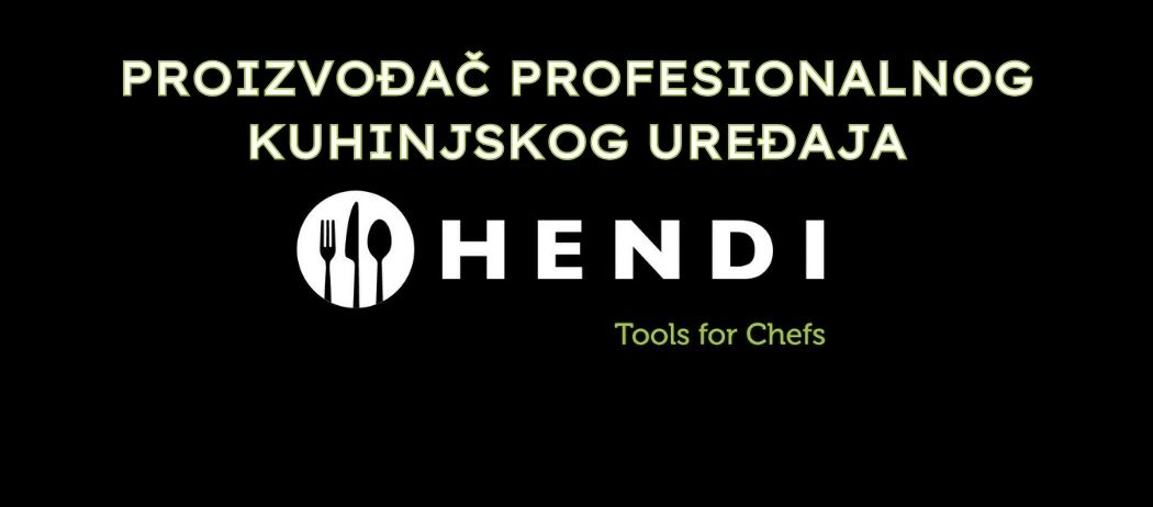 HENDI - Proizvođač profesionalnih ugostiteljskih aparata